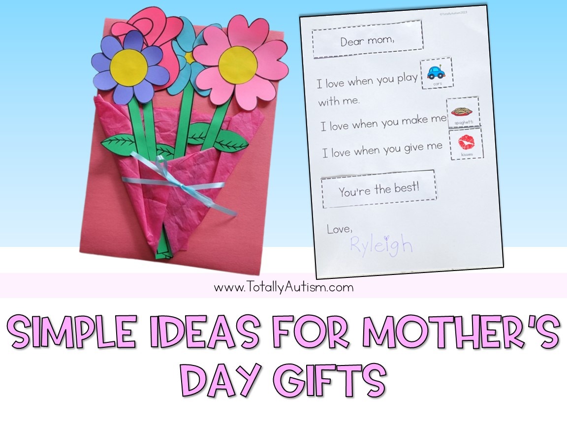 Simple Ideas for Mother's Day Gifts - Totally Autism